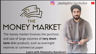 Money Market  Importance  Bcom Sem 6  Banking  VNSGU  himanshunandwani [upl. by Namrej]