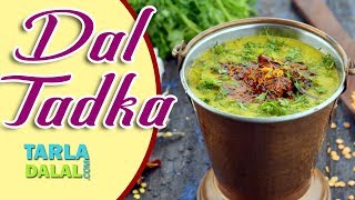 દાળ તડકા Dal Tadka recipe by Tarla Dalal [upl. by Yanehs]