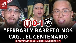 Hinchas de UNIVERSITARIO reaccionan a la ELIMINACIÓN en COPA LIBERTADORES tras perder con BOTAFOGO [upl. by Sualk]