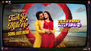 Tum Jo Mile Ho Song  Rajkummar Rao Triptii SachinJigar Vishal  Vicky Vidya Ka Woh Wala Video [upl. by Durston283]