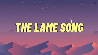 The Lame Song  NoPetsAllowed Lyric Video [upl. by Vashti]