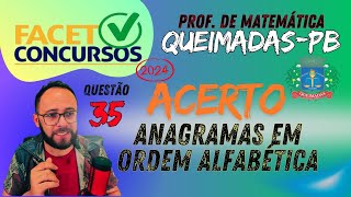 FACET 2024  QUEIMADASPB  Posição de um anagramas em ordem alfabética PROF DE MATEMÁTICA [upl. by Atteuqnas]