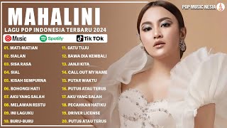 Lagu Mahalini Full Album Terbaru 2024 Pilihan Terbaik  Mati Matian Sialan  Lagu Pop Indonesia [upl. by Alvira]