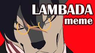 LAMBADA Meme [upl. by Lederer]