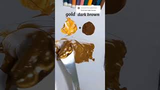 Lets see what gold and dark brown make together🫠youtubeshorts shorts colourmixing [upl. by Corena]