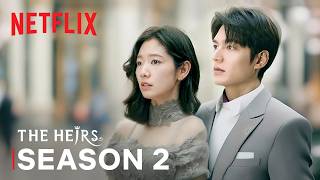 The Heirs Season 2 Trailer  Lee Minho Park Shinhye  Netflix ENG SUB [upl. by Koy]