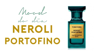 Neroli Portofino de Tom Ford [upl. by Inavoj485]