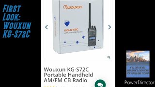 Wouxun KGS72C AM amp FM Handheld CB Radio  Price First look and discussion Portable CB Radio [upl. by Osnola]