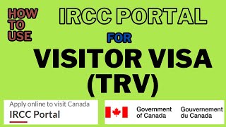 How to apply Canada VISITOR VISA 2024 using IRCC Portal [upl. by Chandless]