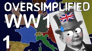 WW1  Oversimplified Part 1 [upl. by Nomelc737]