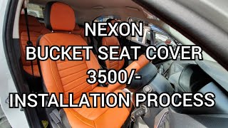 NEXON CHEAPEST BUCKET SEAT COVER  INSTALLATION  BEST FITTING [upl. by Egres903]