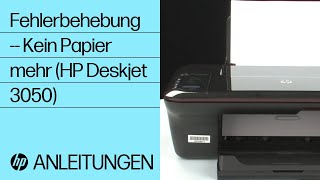 Fehlerbehebung  Kein Papier mehr HP Deskjet 3050 [upl. by Eillen550]