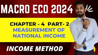 Measurement of National Income  Income Method  Chapter 4  Class 12  Part 2  Macro economics [upl. by Coltson]