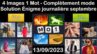 4 Images 1 Mot  Complètement mode  13092023  Solution Énigme Journalière  septembre 2023 [upl. by Caro]