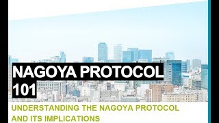 The Nagoya Protocol 101  by Ingentium wwwingentiumcouk [upl. by Nirra]