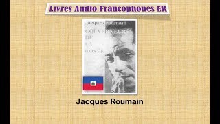 Livre Audio  Gouverneurs de la rosée Jacques Roumain Chapitre 3 [upl. by Olrak]