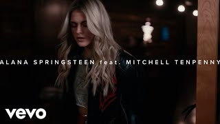 Alana Springsteen  goodbye looks good on you Official Video ft Mitchell Tenpenny [upl. by Leuqar]