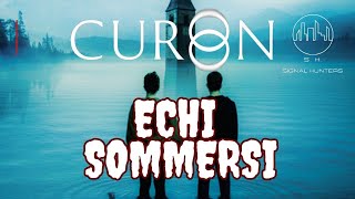 CURON  ECHI SOMMERSI  INDAGINE PARANORMALE [upl. by Isman]