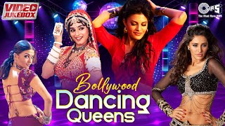 Bollywood Dancing Queens  Video Jukebox  Hindi Songs  Item Songs Bollywood  Party Hits [upl. by Piefer]