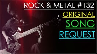 🎸Request a Song of Mine and Ill Play FOR YOU 🎤  Songs in Description  Rock amp Metal Stream 132 [upl. by Haleehs317]