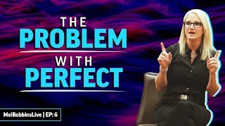 The Problem With Being Perfect  Mel Robbins [upl. by Luke]