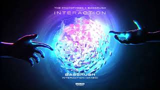 Bassrush The Prototypes  Interaction Compilation Mix  Interaction  Bassrush Records [upl. by Arannahs]