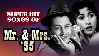 Mr amp Mrs 55  Classic Hindi Movie  All Songs Collection  Guru Dutt Madhubala [upl. by Eugirne31]