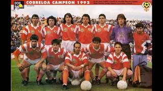 Cobreloa Campeón 1992 [upl. by Esinek]