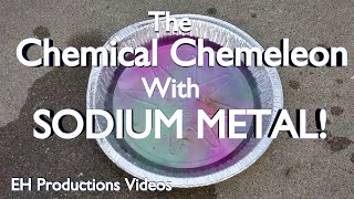 The Chemical Chameleon with SODIUM METAL  First on YouTube [upl. by Cailean]