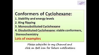 Conformers of Cyclohexane Stability and energy level Ring flipping Monosubstituted Cyclohexane D [upl. by Ayenat]