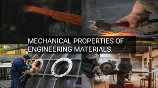 Understanding The Different Mechanical Properties Of Engineering Materials [upl. by Arodal]