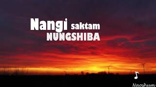 Nanggi Shaktam lyrics Sorri Senjam  Best of sorri senjam  Best manipuri songNggi shaktam lyrics [upl. by Dnamron]