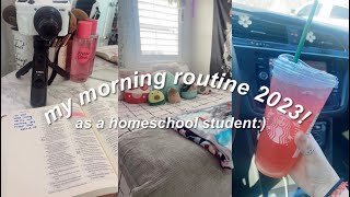 my ideal morning routine as a homeschool student 2023 [upl. by Vigen]