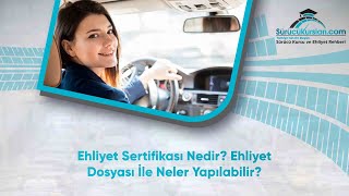 Ehliyet Sertifikası Nedir Ehliyet Dosyası İle Neler Yapılabilir [upl. by Haisi]