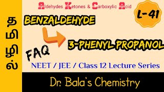 FAQ Benzaldehyde to 3Phenyl Propanol conversion in Tamil Class 12 Lecture [upl. by Christel836]