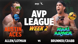 CrabbBrunner vs AllenLotman  Miami Mayhem vs Austin Aces AVP LEAGUE WEEK 2 [upl. by Nilok]