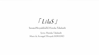 SawanoHiroyukinZkHonoka Takahashi『LilaS』×TVアニメ「８６―エイティシックス―」Collaboration Movie [upl. by Delogu]