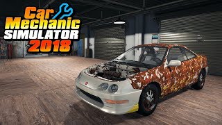 Acura Integra TypeR Restoration  Car Mechanic Simulator 2018 [upl. by Rammaj359]