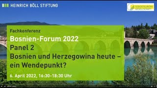 Bosnien Forum Panel 2 Bosnien und Herzegowina heute  ein WendepunktSprachen BKSDeutsch [upl. by Alarice857]