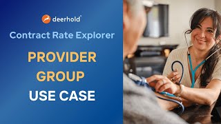 Provider Group Use Case  Contract Rate Explorer [upl. by Friedrick688]