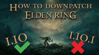 How To Downpatch Elden Ring v110 [upl. by Demodena780]