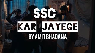 Kar Jaayenge  Shubham Mehta  Lovepreet Singh  Amit Bhadana  SSC Song  Ssc Anthem [upl. by Linnell]