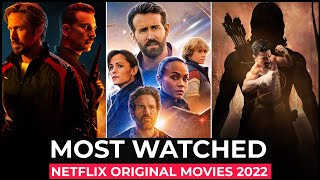 Top 10 Most Watched Netflix Original Movies Of 2022  Most Popular Netflix Movies 2022  Best Movies [upl. by Valerlan563]