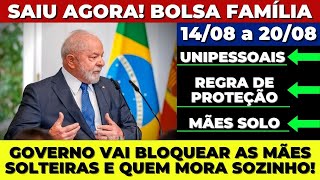 🚨COMUNICADO URGENTE BOLSA FAMÍLIA Quem MORA SOZINHO e MÃES SOLTEIRAS serão BLOQUEADOS em AGOSTO [upl. by Htebilil716]