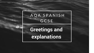 Spanish GCSE AQA Greetings and exclamations [upl. by Dnomde522]