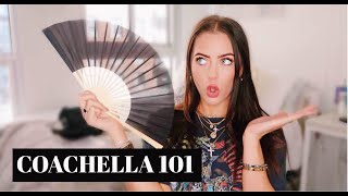 COACHELLA 101 Tips Tricks and What To Bring [upl. by Gleich964]