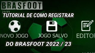 TUTORIAL DE COMO REGISTRAR O BRASFOOT 2022  23 GRÁTIS PARTE 2 [upl. by Lita]