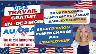 VISA TRAVAIL SPONSORISÉ AU USA fermi POUR TOUS EN MOIS DE 2MOIS SANS TEST DE LANGUE visa usa [upl. by Oj]