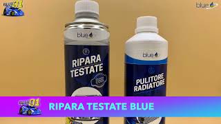 Ripara Testate Blue Scopriamo come funziona questo incredibile Additivo [upl. by Ennaitak]