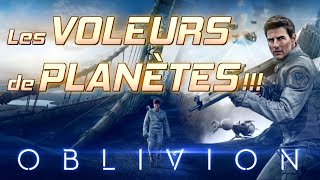 OBLIVION  Les VOLEURS de PLANÈTES [upl. by Sihunn]